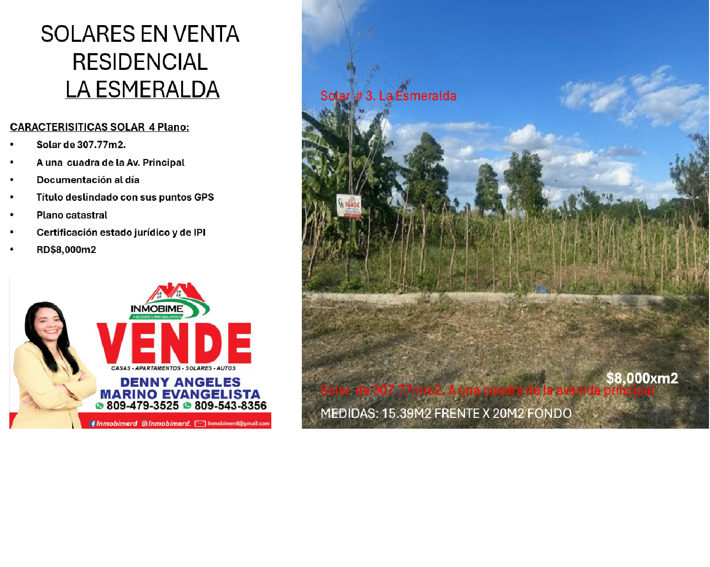 SOLAR DE 307.77MTS2. URBANIZACION LA ESMERALDA. A UNA CUADRA CALLE PRINCIPAL. RD$8,000XM2