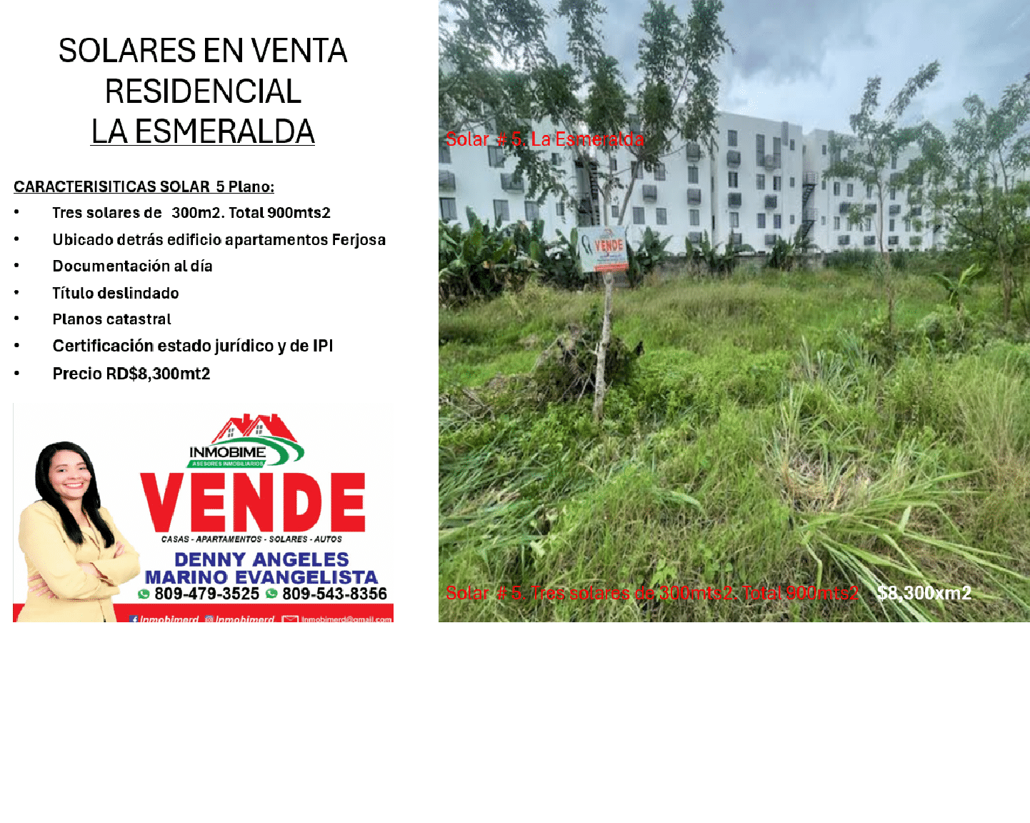 TRES SOLARES DE 300MTS2 (900M). URB. LA ESMERALDA  IDEAL PARA UN PROYECTO. UBICADO DETRAS DE LOS APTOS. FERJOSA 1